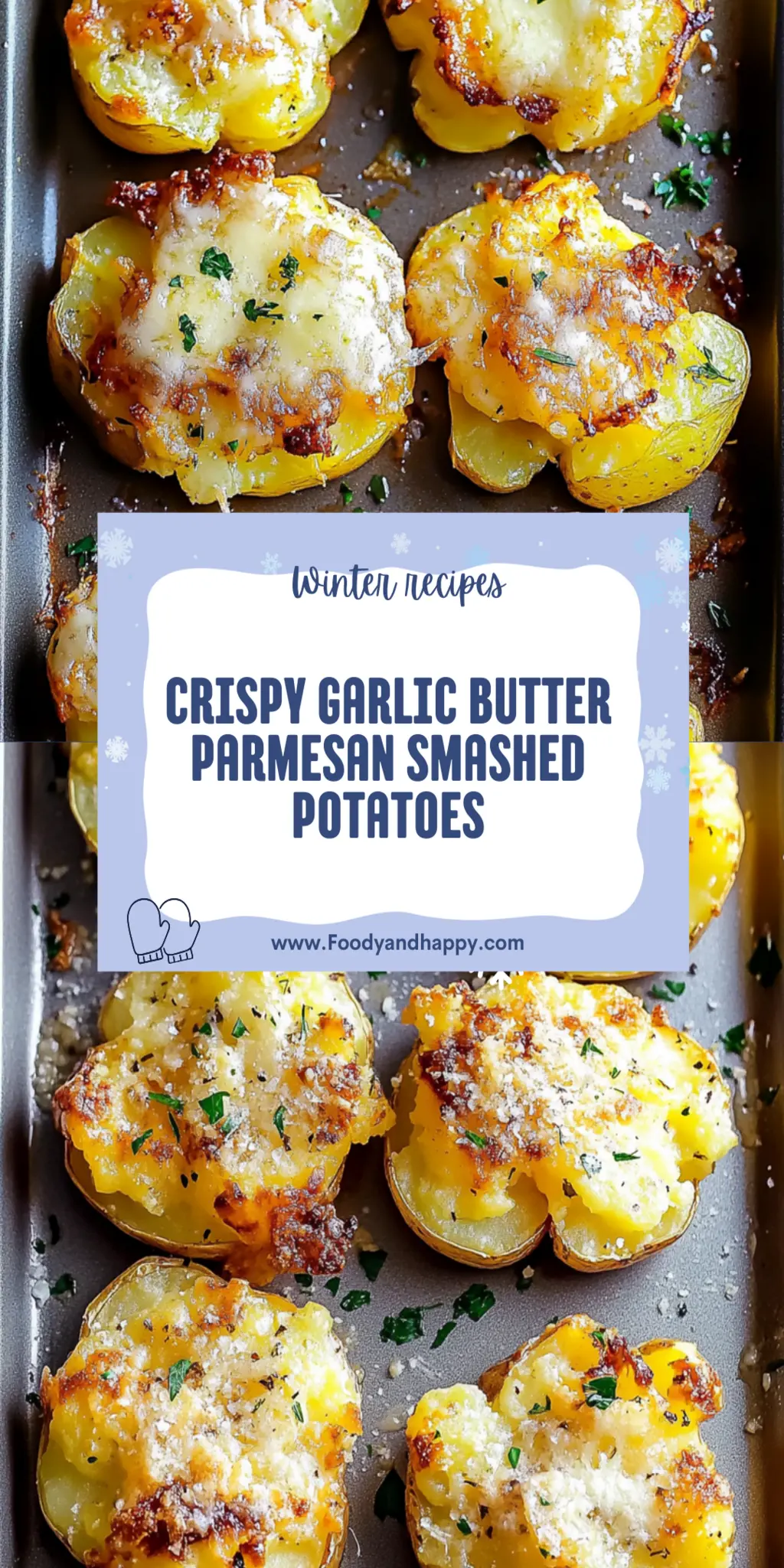 Deliciously Crispy Garlic Butter Parmesan Smashed Potatoes